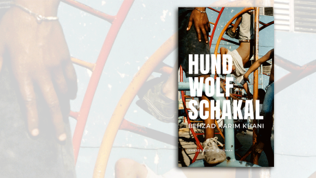 Buchcover "Hund, Wolf, Schakal" von Behzad Karim Khani